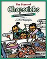 The Story of Chopsticks Amazing Chinese Inventions
