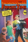 Fright Time 13