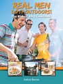 Real Men Do It Outdoors The Blokes' BBQ Cookbook