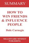 Summary How to Win Friends and Influence People by Dale Carnegie