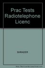 Practice Tests for Radiotelephone Licenses