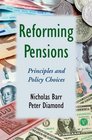 Reforming Pensions Principles and Policy Choices