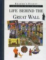 LIFE BEHIND THE GREAT WALL