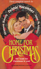 Home for Christmas: The Forgetful Bride / A Cowboy for Christmas / Christmas Angel