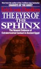 The Eyes of the Sphinx: The Newest Evidence of Extraterrestial Contact in Ancient Egypt