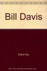 Bill Davis A biography