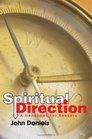 Spiritual Direction A Handbook for Seekers