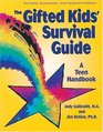 Gifted Kids' Survival Guide A Teen Handbook