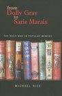 From Dolly Gray to Sarie Marais The Boer War in Popular Memory