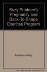 Suzy Prudden's Pregnancy  backtoshape exercise program