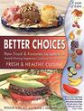 Better Choices Fresh  Healthy Cuisine