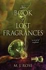 The Book of Lost Fragrances (Reincarnationist, Bk 4)