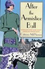 After the Armistice Ball (Dandy Gilver Murder Mystery)
