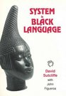 System in Black Language