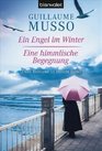 Ein Engel im Winter Eine himmlische Begegnung