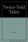 TwiceTold Tales
