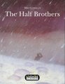 Livewire Classics The HalfBrothers