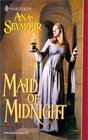 Maid of Midnight (Brands of Lyonsbridge, Bk 3) (Harlequin Historical, No 540)