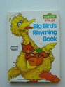 BIG BIRD'S RHYMING BK