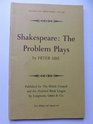 Shakespeare the Problem Plays