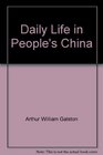 Daily life in People's China