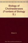 Biology of Cholinesterases