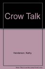 Crow Talk