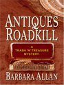 Antiques Roadkill A Trash 'n' Treasures Mystery
