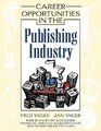 Career Opportunities in the Publishing Industry