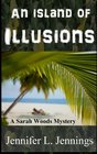 An Island of Illusions