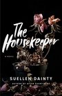 The Housekeeper A Novel