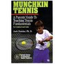Munchkin Tennis A Parent's Guide to Teaching Tennis Fundamentals