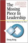 The Missing Piece In Leadership