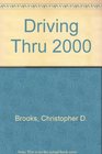 Driving Thru 2000