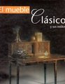 El Mueble Clasico y Sus Estilos