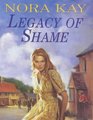 Legacy of Shame