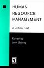 Human Resource Management A Critical Text