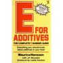E For additives