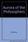 Aurora of the Philosophers