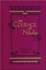 The Courage of Nikolai: A Story of Russia (Rare Collector Series)