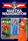 Martha Washington: America's First Lady (Childhood of Famous Americans)