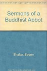 Sermons of a Buddhist Abbot