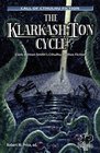 The Klarkash-Ton Cycle: The Lovecraftian Fiction of Clark Ashton Smith (Call of Cthulhu Fiction)