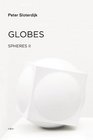 Globes Spheres Volume II Macrospherology  / Foreign Agents