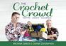The Crochet Crowd Inspire Created Celebrate