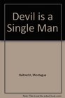 The Devil is a Single Man
