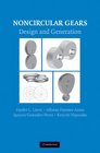 Noncircular Gears Design and Generation