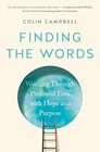 Finding the Words Working Through Profound Loss with Hope and Purpose