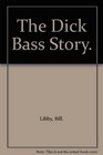 The Dick Bass Story