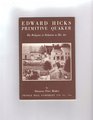 Edward Hicks Primitive Quaker His Religion in Relation to His Art